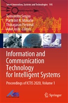 Amit Joshi, Parikshit N. Mahalle, Parikshi N Mahalle, Parikshit N Mahalle, Thinagaran Perumal, Thinagaran Perumal et al... - Information and Communication Technology for Intelligent Systems