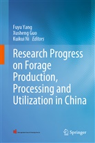 Xushen Guo, Xusheng Guo, Kuikui Ni, Fuyu Yang - Research Progress on Forage Production, Processing and Utilization in China