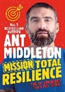 A N Author, Ant Middleton, Middleton Ant - Mission Total Resilience