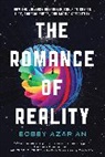 Bobby Azarian - The Romance of Reality