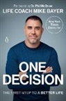 Mike Bayer, Phil Mcgraw - One Decision