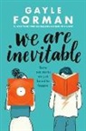 Gayle Forman - We Are Inevitable