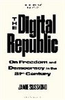 Jamie Susskind - The Digital Republic