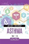 Evelyn Kelly, Kelly Evelyn B. - What You Need to Know About Asthma