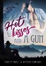 Kathrin Fuhrmann, Bettina Kiraly - Hot kisses and a gun