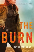 Kathleen Kent - Burn