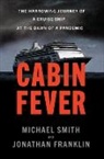Jonathan Franklin, Michael Smith - Cabin Fever