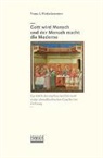 Franz J. Hinkelammert - Gott wird Mensch und der Mensch macht die Moderne