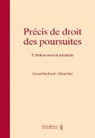 Olivier Hari, Sylvain Marchand - Précis de droit des poursuites (PrintPlu§)
