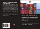 Brenda Rojas Hernández - Impact de la contrebande de cigarettes sur les importations