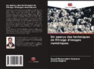 Seyed Hesamoddin Hashemi, Alireza Naghsh - Un aperçu des techniques de filtrage d'images numériques