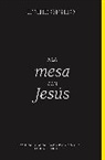 Louie Giglio - A la mesa con Jesús