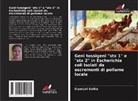 Dipanjali Saikia - Geni tossigeni "stx 1" e "stx 2" in Escherichia coli isolati da escrementi di pollame locale