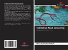 Mohamed Taha KHOUFI - Collective food poisoning
