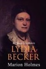 Marion Holmes - Lydia Becker