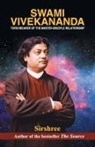 Sirshree - Swami Vivekananda Torchbearer of the Master-Disciple Relationship