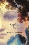 Michael Martin - Sophia in Exile