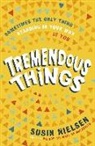 Susin Nielsen, Nielsen Susin - Tremendous Things