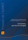 Les Presses l'ADMEE, Christophe Gremion, Emmanuel Sylvestre, Nathalie Younès - Évaluations, sources de synergies