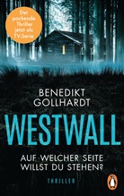 Benedikt Gollhardt - Westwall - Auf welcher Seite willst du stehen?