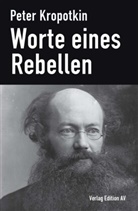 Peter Kropotkin, Jürge Mümken, Jürgen Mümken - Worte eines Rebellen