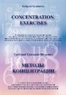Grigori Grabovoi - Concentration Exercises ( bilingual Version, English/Russian)