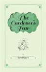 Karel Capek - The Gardener's Year - Illustrated by Josef Capek