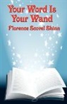 Florence Scovel Shinn - Your Word Is Your Wand