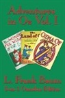 L. Frank Baum - Adventures in Oz Vol. I