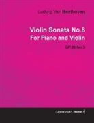 Ludwig van Beethoven - Violin Sonata - No. 8 - Op. 30/No. 3 - For Piano and Violin