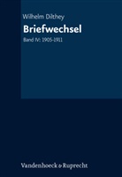 Wilhelm Dilthey, Arnold Schönberg, Gudrun Kühne-Bertram, Lessing, Hans-Ulrich Lessing - Gesammelte Schriften - Band Erg. 004: Briefwechsel