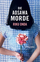 Nora Bartels, Riku Onda - Die Aosawa-Morde