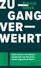 Francis Seeck - Zugang verwehrt