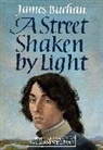 James Buchan, Buchan James - A Street Shaken by Light