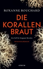 Roxann Bouchard, Roxanne Bouchard, Frank Weigand - Die Korallenbraut
