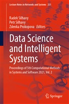 Zdenka Prokopova, Pet Silhavy, Petr Silhavy, Radek Silhavy - Data Science and Intelligent Systems