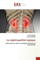 Ghalia Khellaf, Mourad Lahmar, Soumia Missoum - La néphropathie lupique