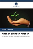 Steve Richards - Kirchen gründen Kirchen