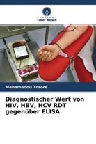 Mahamadou Traore - Diagnostischer Wert von HIV, HBV, HCV RDT gegenüber ELISA