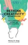 Monica H. Kang - Rethink Creativity