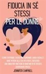 Jennifer Campbell - Fiducia in sé stessi per le donne