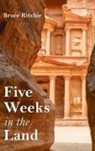 Bruce Ritchie - Five Weeks in the Land