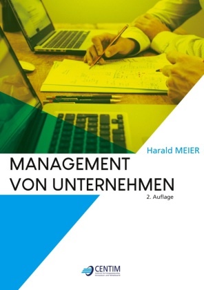 Harald Meier, Fran C Maikranz, Frank C Maikranz, Klaus Deimel, Frank C. Maikranz, … - Management von Unternehmen