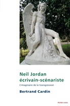 Bertrand Cardin, Eamon Maher - Neil Jordan écrivain-scénariste