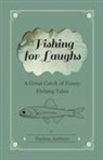 Various - Fishing for Laughs - A Great Catch of Funny Fishing Tales