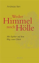 Andreas Iten - Weder Himmel noch Hölle