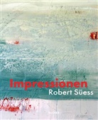 Robert Süess - Impressionen