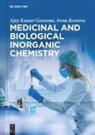 Ajay Kuma Goswami, Ajay Kumar Goswami, Irena Kostova, Aja Kumar Goswami, Ajay Kumar Goswami - Medicinal and Biological Inorganic Chemistry