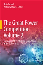 Adi Farhadi, Adib Farhadi, Masys, Masys, Anthony Masys - The Great Power Competition Volume 2