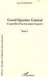 Jean De Pierrefeu - Grand Quartier Général